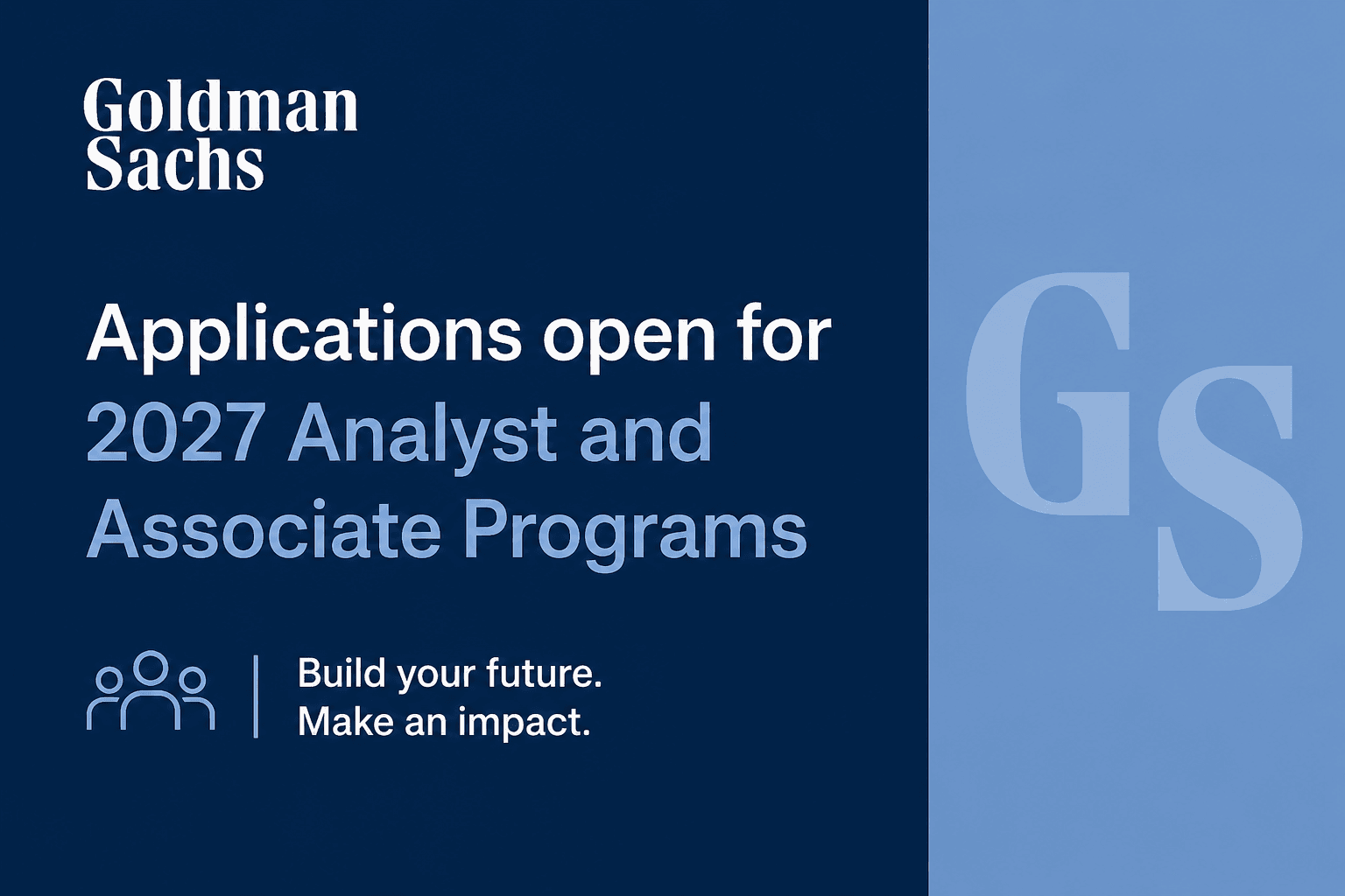 Goldman Sachs Opens Global Applications for 2027 Analyst and Associate Internship Programs