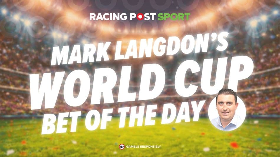 Mark Langdon's World Cup Bet of the Day